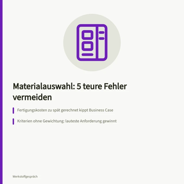 Karte zu fünf teuren Fehlern bei der Materialauswahl. Materialauswahl Kriterien: 5 Fehler, die teuer werden